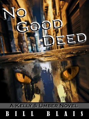 cover image of No Good Deed (Kelly & Umber--Book 1)